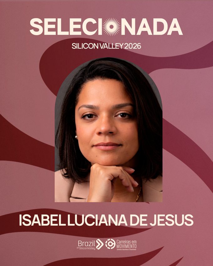 Selecionada Silicon Valley — Isabel Luciana de Jesus